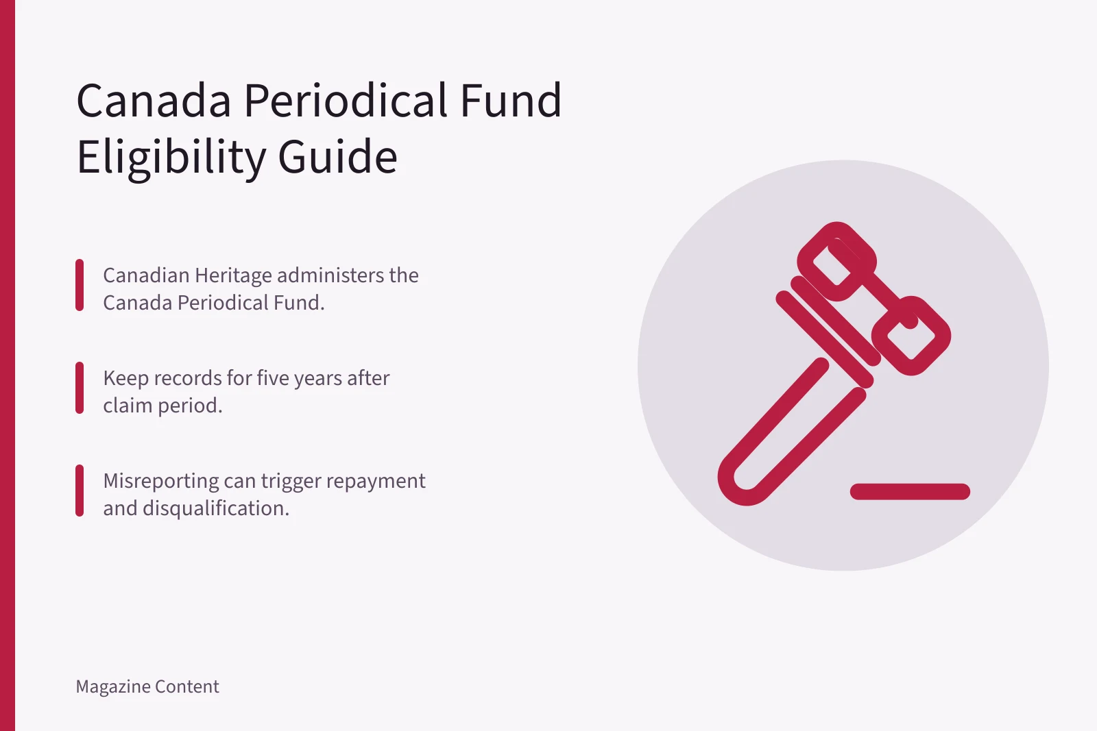Canada Periodical Fund eligibility rules for magazines. Canada Periodical Fund Eligibility: A Practical Guide for Magazines