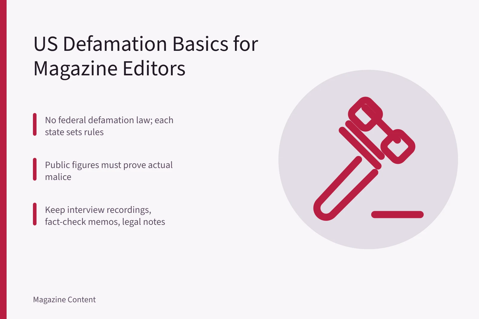 Defamation law basics for magazine editors: state rules, actual malice, records. Defamation Law for Magazine Editors: A US Basics Guide