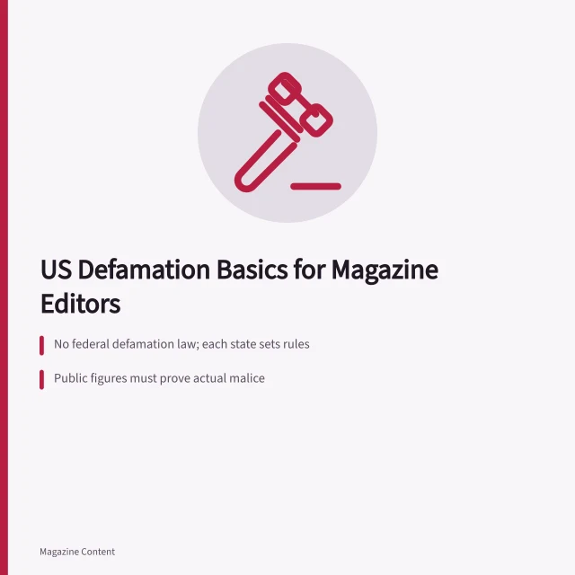 Defamation law basics for magazine editors: state rules, actual malice, records. Defamation Law for Magazine Editors: A US Basics Guide