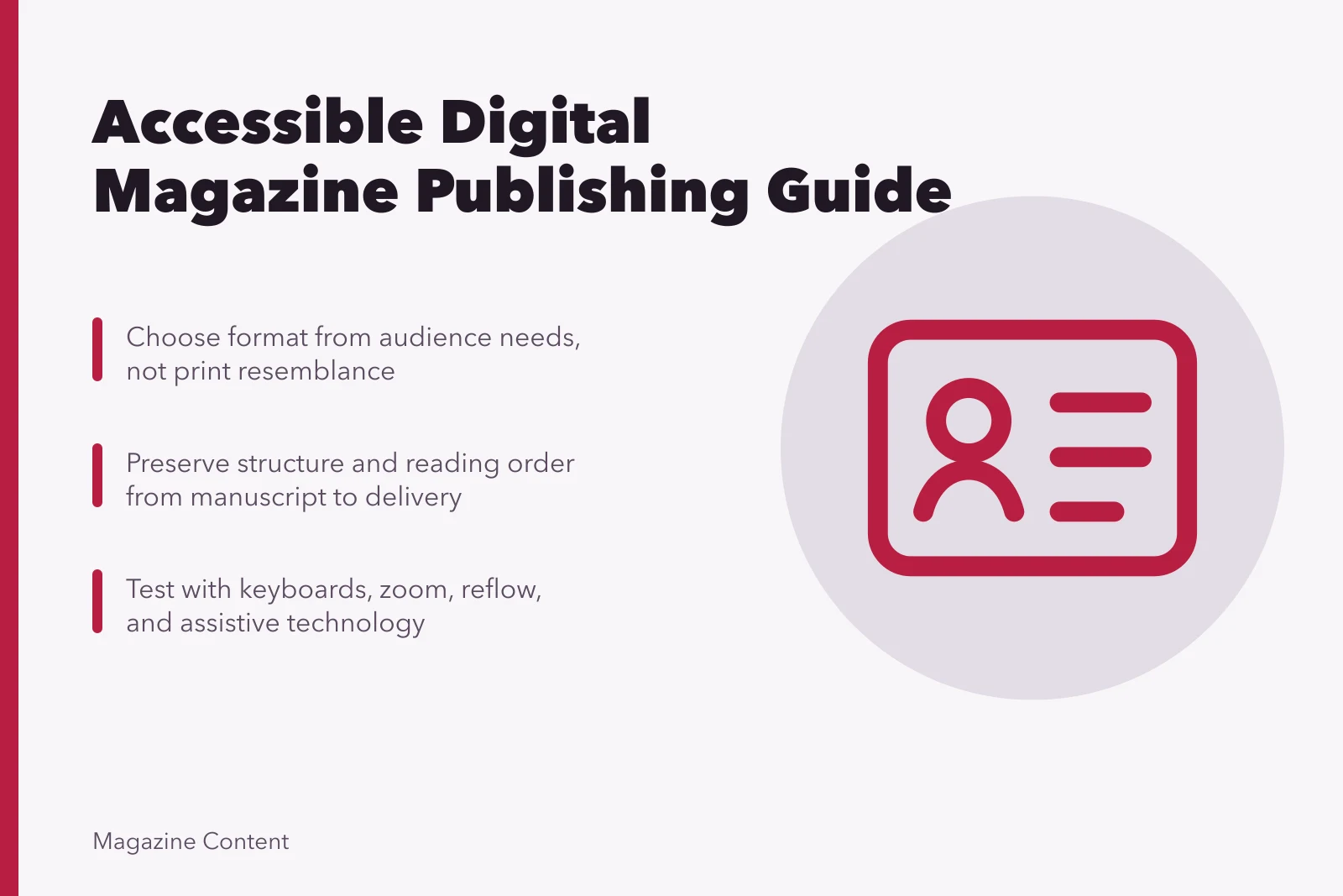 Guide to accessible digital magazine formats, structure, and testing. Digital magazine accessibility: a practical publishing guide