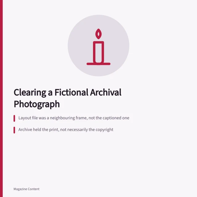 Archive record, caption correction and rejected crop in a rights-clearing case study. Case study: clearing a fictional archival photograph for a magazine