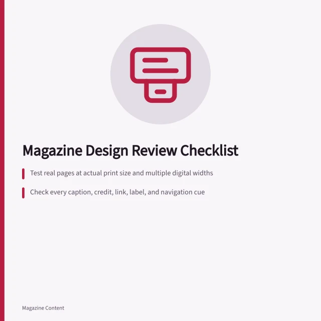 Magazine design review checklist for print and digital editions. Magazine design review checklist for print and digital editions