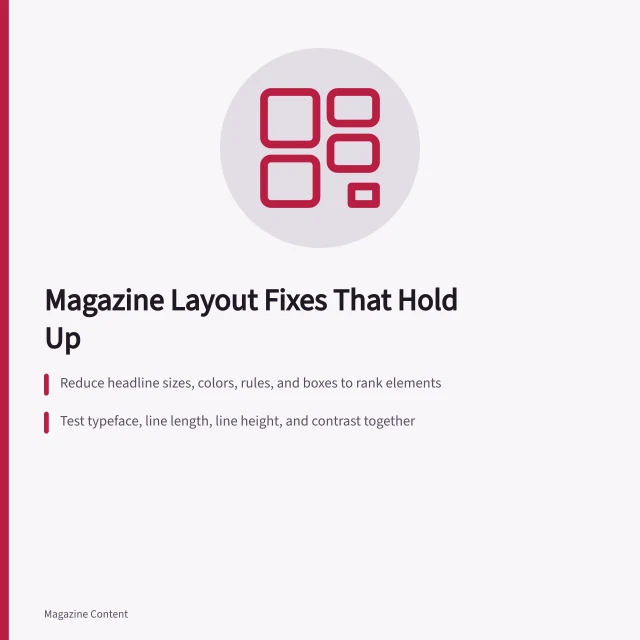 Magazine layout fixes for hierarchy, type density, and clipped text. Magazine layout and typography problems with practical fixes