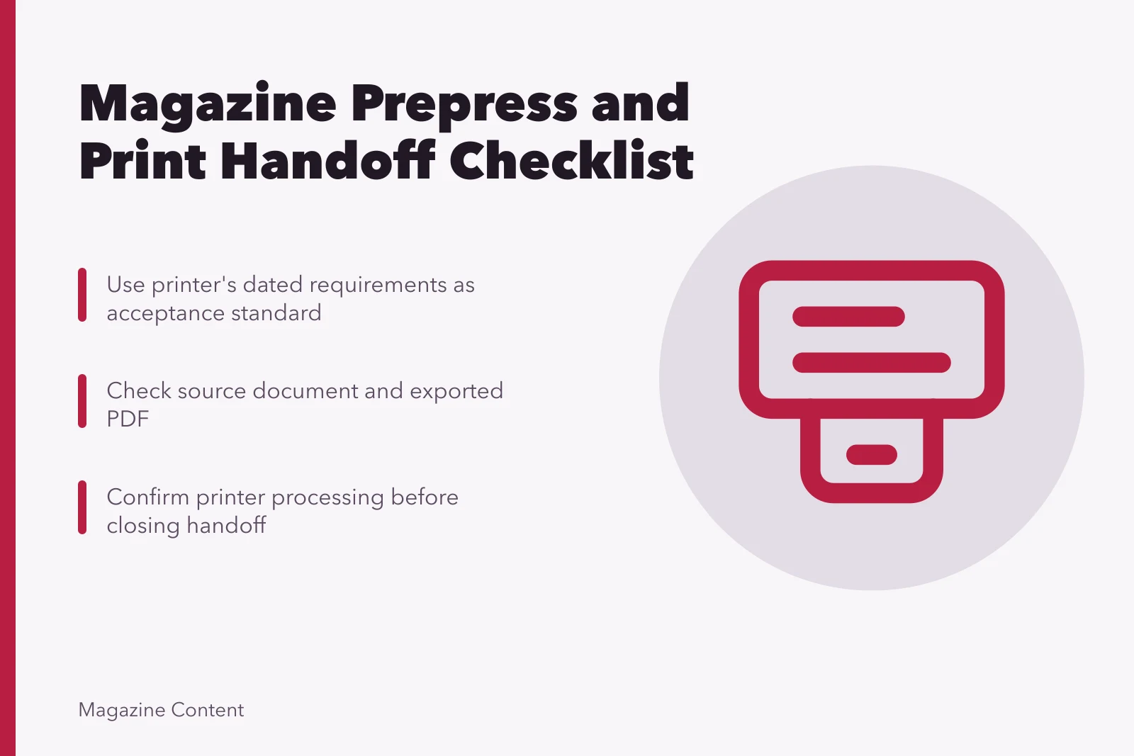 Checklist card for magazine prepress and print handoff steps. Magazine prepress and print handoff checklist