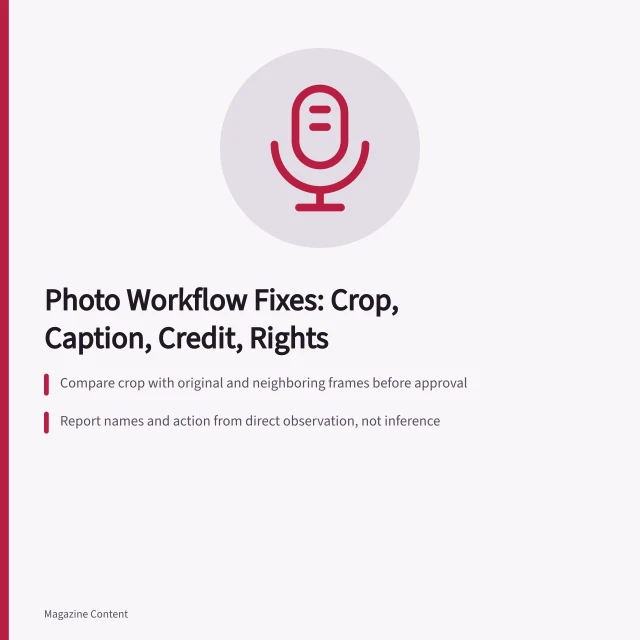 Card summarizing photo editing, caption, credit, and rights workflow fixes. Photo editing, caption, and image-rights problems with practical fixes