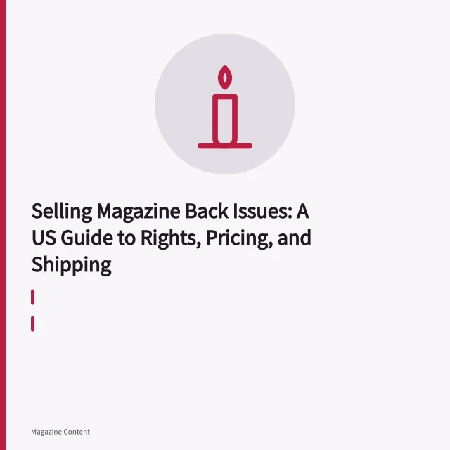 Stack of vintage print magazine back issues with visible spines and worn covers. Selling Magazine Back Issues: A US Guide to Rights, Pricing, and Shipping