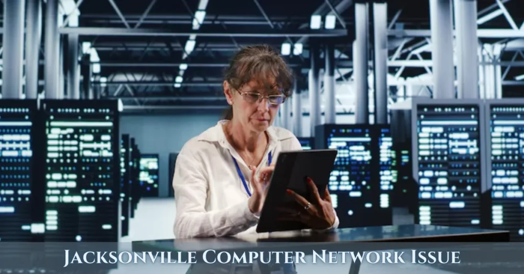 Jacksonville Computer Network Issue