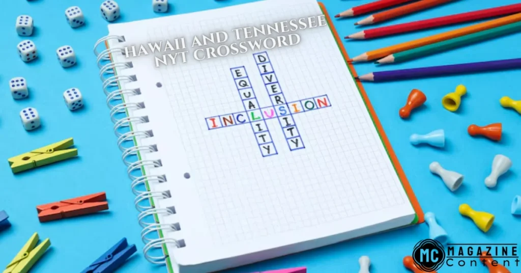 hawaii and tennessee nyt crossword