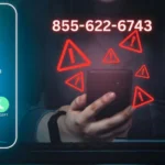855-622-6743: Uncover the Truth Behind This Mysterious Call