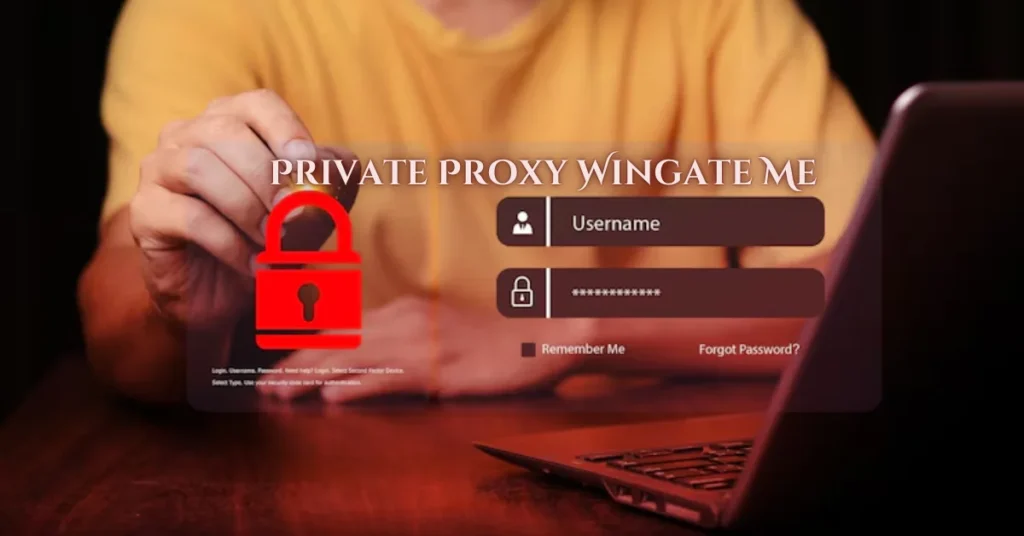 Private Proxy Wingate Me