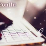 Fontlu: Typography Guide to Master Font Pairing and Design Tips