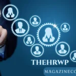 TheHRWP: Unlocks the Future of Workforce Innovation
